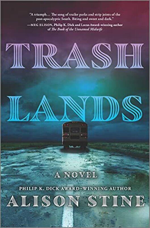 

Trashlands by ALISON STINE-Hardcover