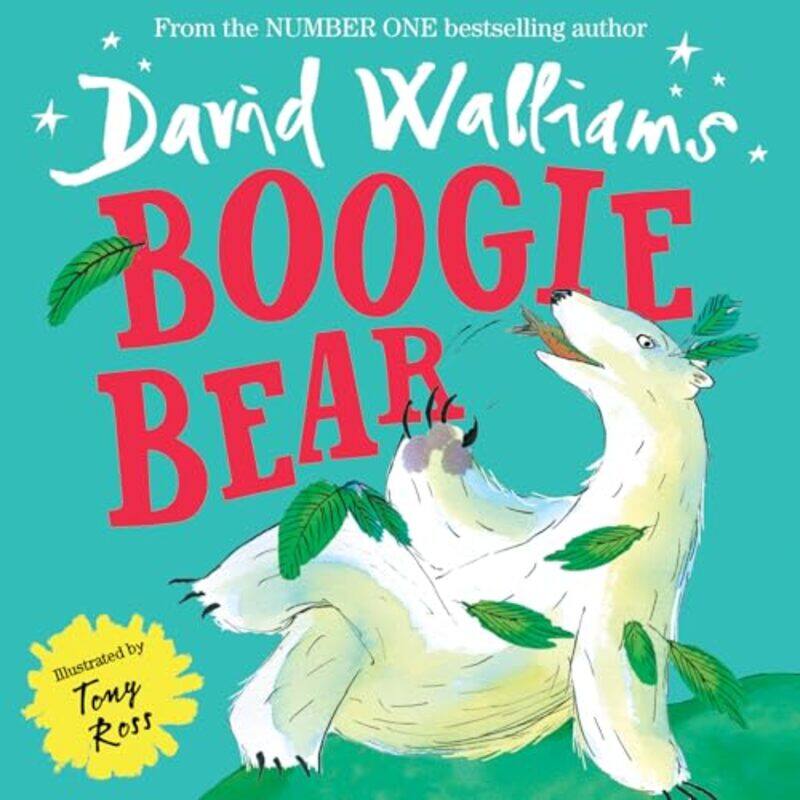 

Boogie Bear by David WalliamsTony Ross-Paperback