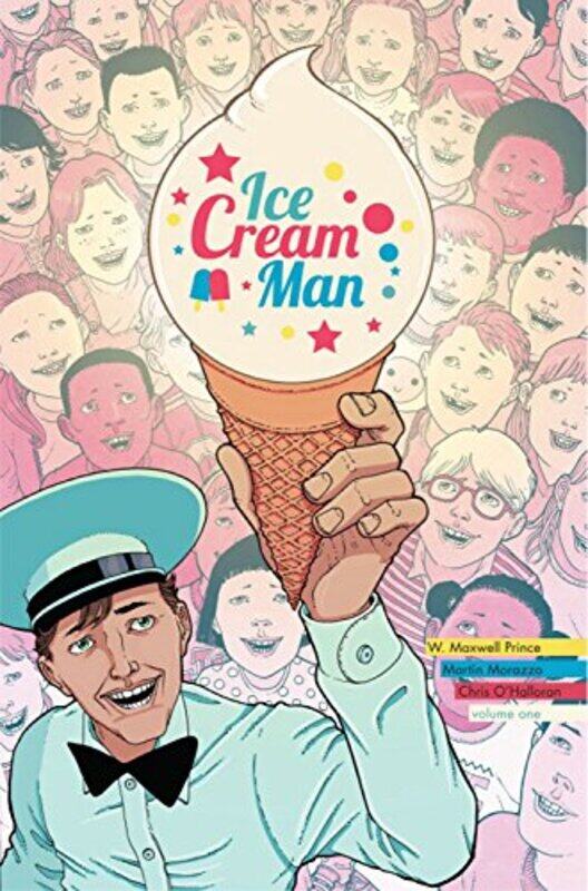

Ice Cream Man Volume 1: Rainbow Sprinkles,Paperback by Prince, W. Maxwell - Morazzo, Martin - O'Halloran, Chris