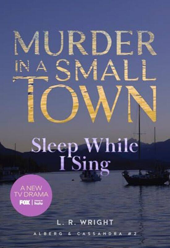 

Murder In A Small Town Sleep While I Sin By Wright Lr - Paperback