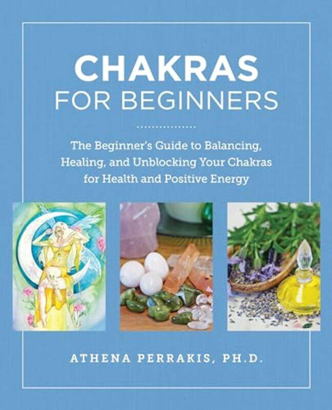 

Chakras For Beginners by Athena Perrakis-Paperback