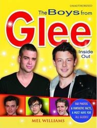 The Boys from Glee (Inside Out).paperback,By :Mel Williams