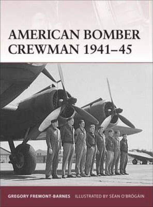 

Warrior 119: American Bomber Crewman 1941-45 (Warrior) (Warrior),Paperback,ByGregory Fremont-Barnes