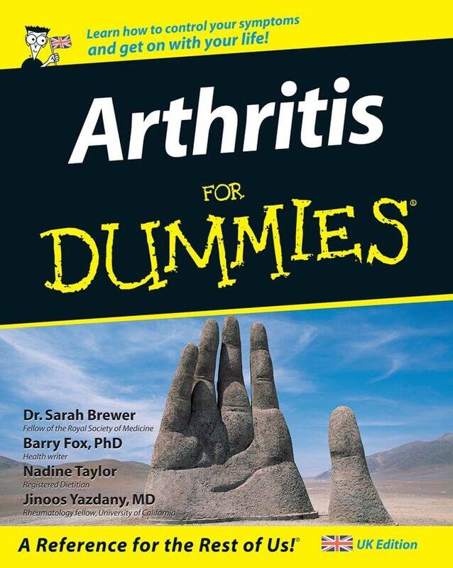 

Arthritis For Dummies by George Independent Researcher UK PeterkenEdward Independent Advisor UK Mountford-Paperback