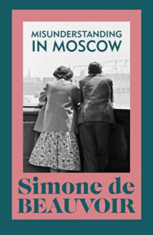 

Misunderstanding in Moscow by Simone de BeauvoirTerry Keefe-Paperback