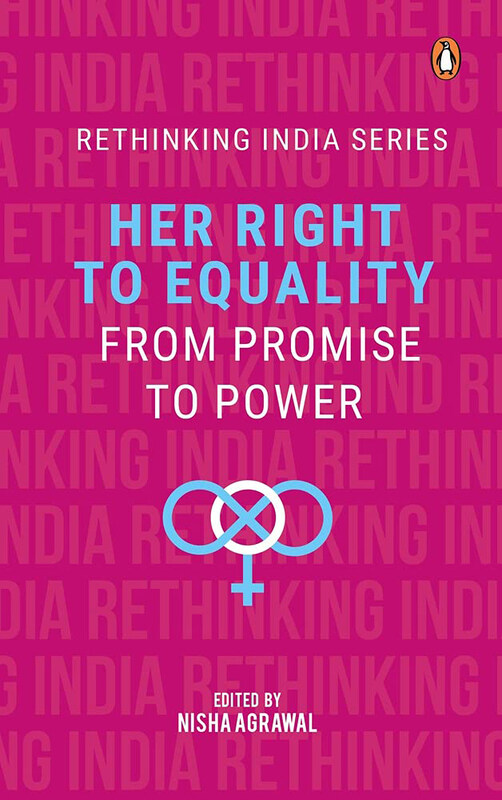 

Her Right to Equality: From Promise to Power, Hardcover Book, By: Nisha Agrawal
