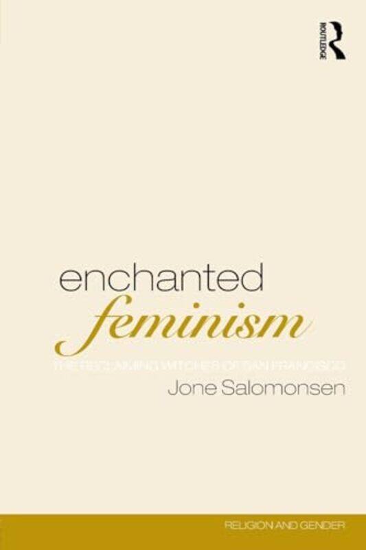 

Enchanted Feminism by Jone Salomonsen-Paperback