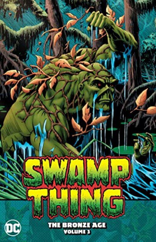 

Swamp Thing The Bronze Age Volume 3 by Martin Pasko - Paperback