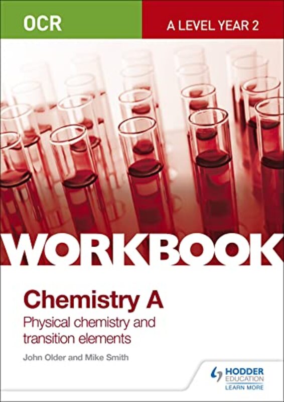 OCR ALevel Year 2 Chemistry A Workbook Physical chemistry and transition elements by Craig Stephenson-Paperback