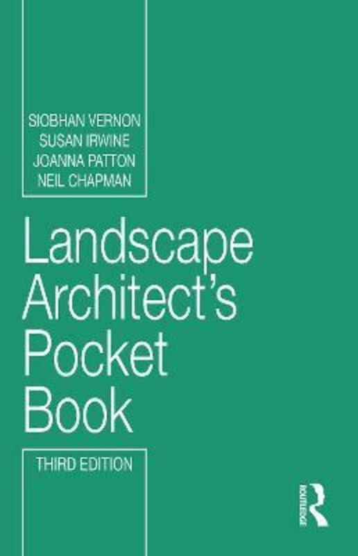 Landscape Architect's Pocket Book.paperback,By :Vernon, Siobhan - Irwine, Susan - Patton, Joanna - Chapman, Neil