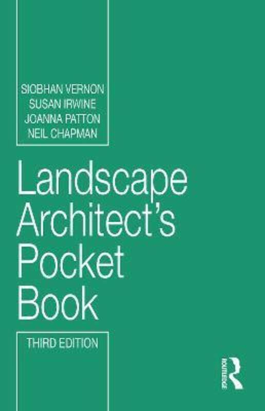 

Landscape Architect's Pocket Book.paperback,By :Vernon, Siobhan - Irwine, Susan - Patton, Joanna - Chapman, Neil