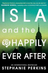 Isla and the Happily Ever After by Stephanie Perkins-Paperback