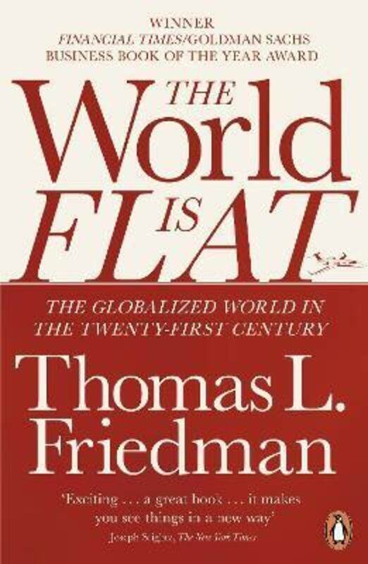 

The World Is Flat: The Globalized World in the Twenty-first Century.paperback,By :Thomas Friedman