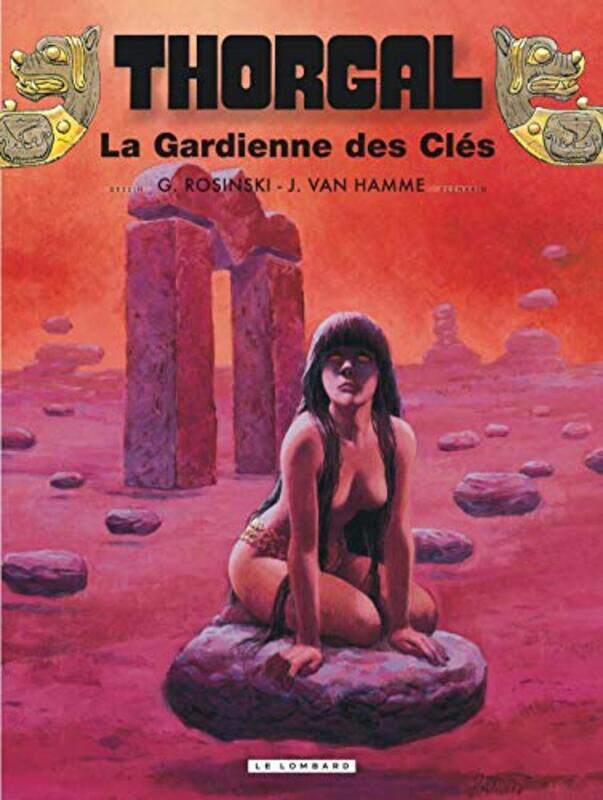 

Thorgal, tome 17 : La gardienne des cl s , Paperback by ROSINSKI/VAN HAMME