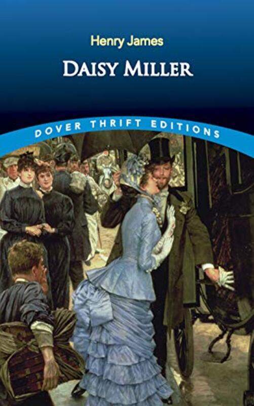 

Daisy Miller Dover Thrift Editions by Henry James - Paperback