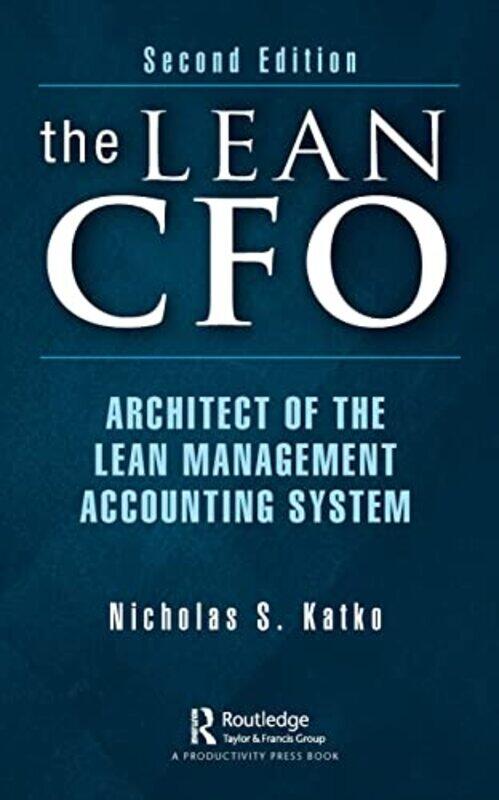 

The Lean CFO by Nicholas S Katko-Paperback
