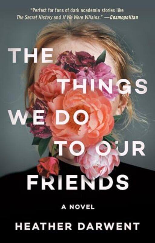 

Things We Do To Our Friends By Darwent Heather - Paperback