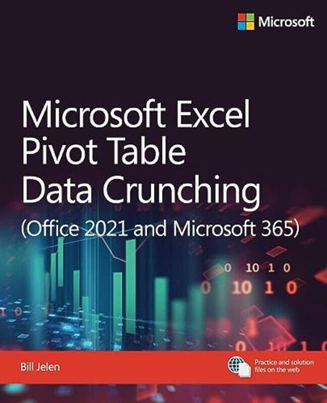 

Microsoft Excel Pivot Table Data Crunching Office 2021 and Microsoft 365 by Bill Jelen-Paperback