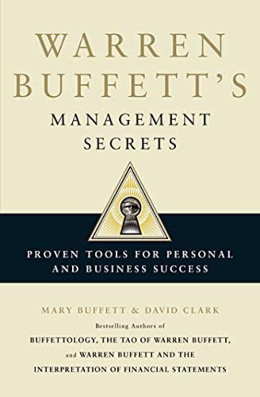 

Warren Buffetts Management Secrets Proven Tools For Personal And Business Success By Buffett, Mary - Clark, David Paperback