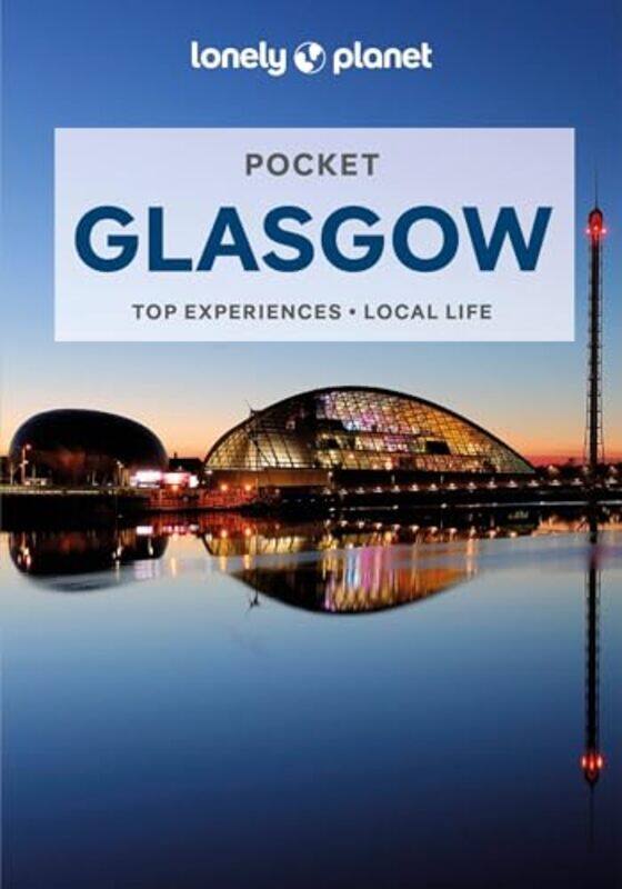 

Lonely Planet Pocket Glasgow by Lonely Planet - Paperback