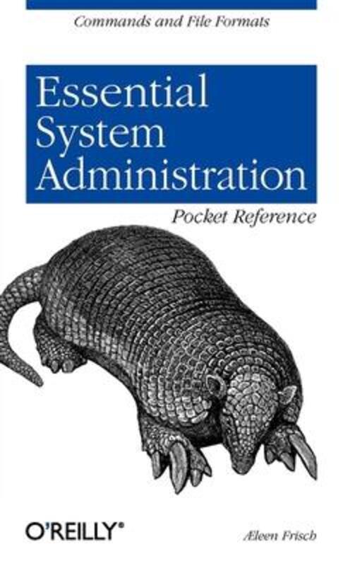 Essential System Administration Pocket Reference,Paperback, By:Aeleen Frisch