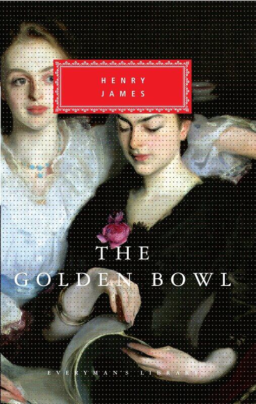 

The Golden Bowl (Everyman's Library (Cloth))