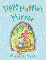 Tippy Moffles Mirror by Mikenda Plant-Paperback
