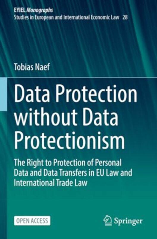 

Data Protection without Data Protectionism by Tobias Naef-Paperback