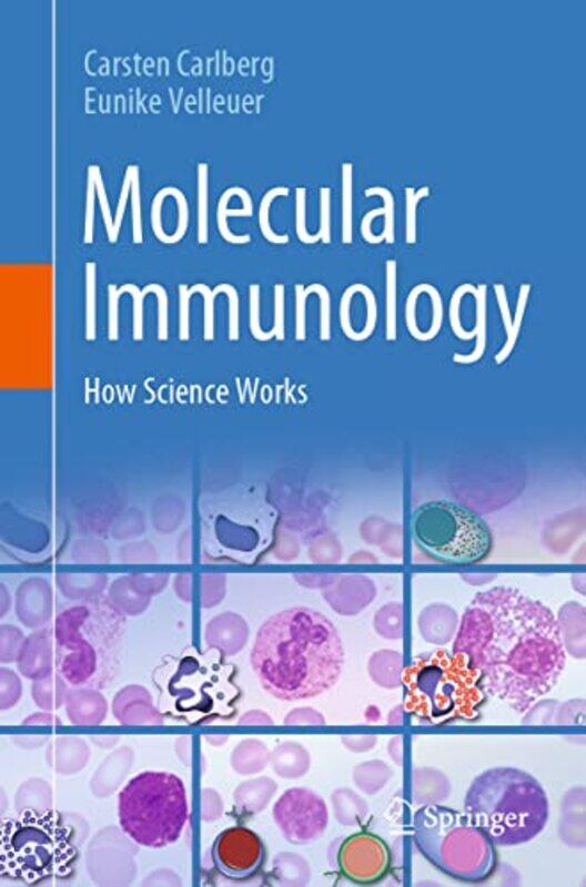 

Molecular Immunology by Carsten CarlbergEunike Velleuer-Paperback