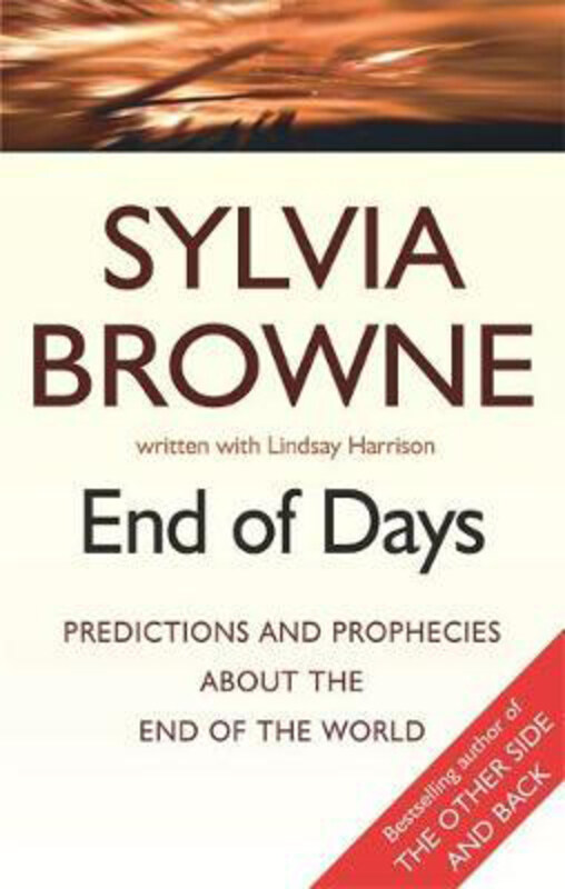 

End Of Days: Was the 2020 worldwide Coronavirus outbreak foretold, Paperback Book, By: Sylvia Browne