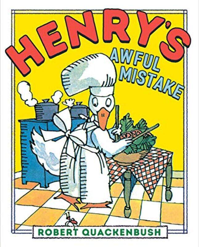 

Henry Duck Henrys Awful Mistake By Quackenbush Robert - Paperback