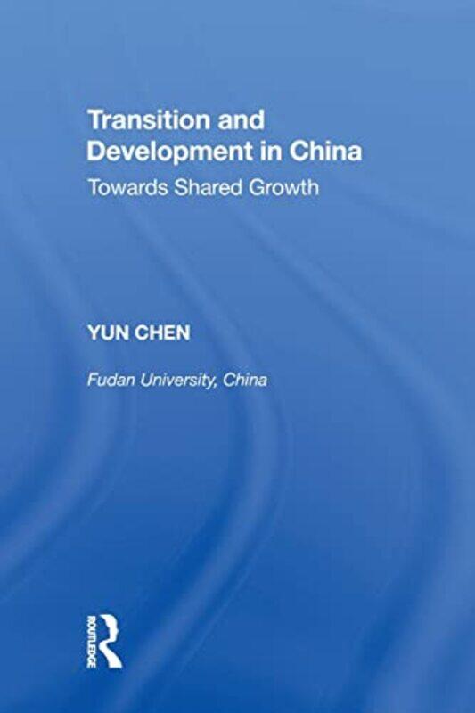 

Transition And Development In China by Yun Chen-Paperback