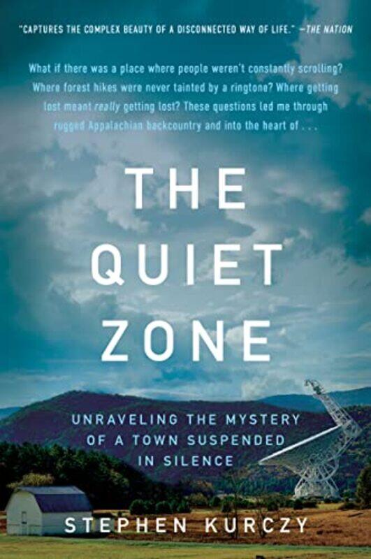 

The Quiet Zone by Stephen Kurczy-Paperback