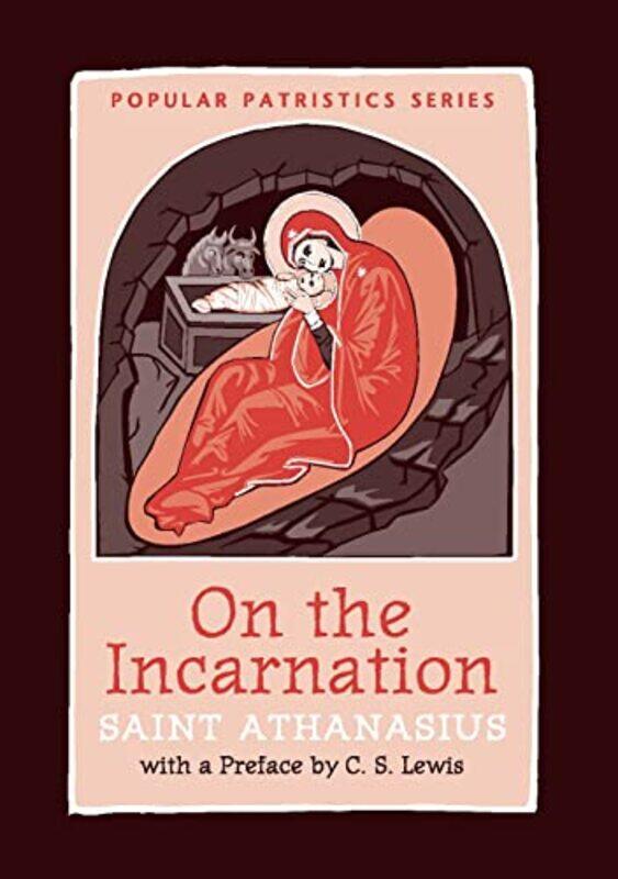 

On the Incarnation by Saint AthanasiusAthanasiusJohn Behr-Paperback