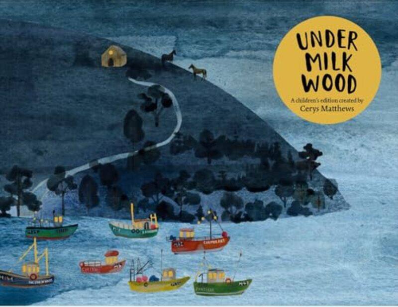 

Cerys Matthews Under Milk Wood by Dylan ThomasCerys MatthewsKate Evans-Hardcover