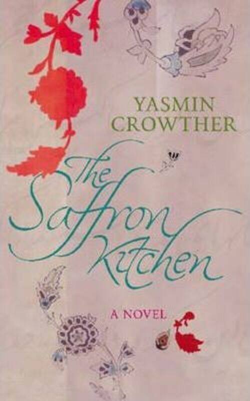 

The Saffron Kitchen.paperback,By :Yasmin Crowther