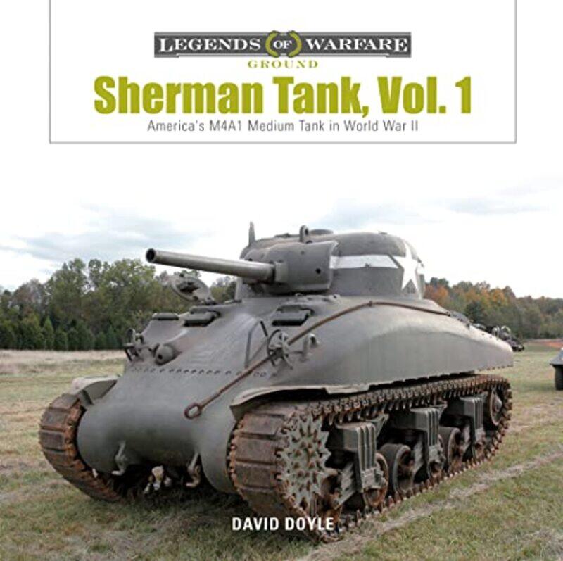 

Sherman Tank Vol 1 by David Doyle-Hardcover