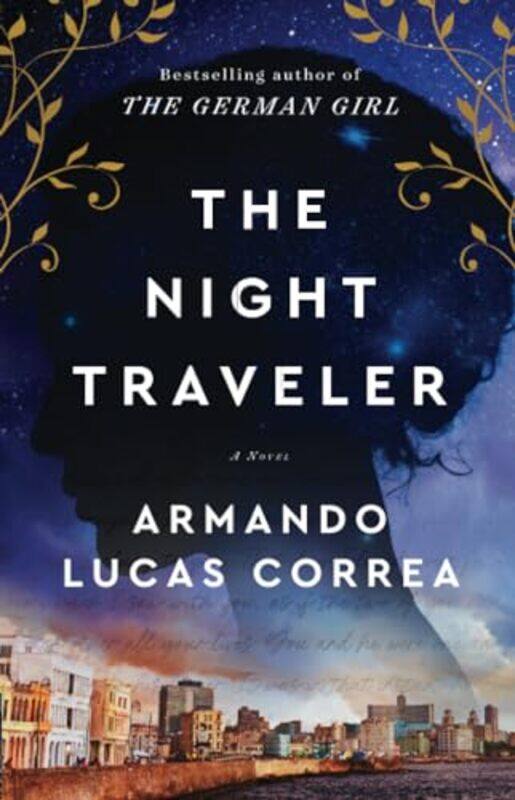 

The Night Traveler by Armando Lucas Correa-Paperback