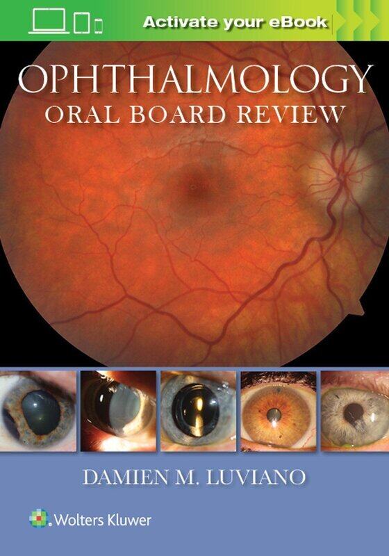 

Ophthalmology Oral Board Review
