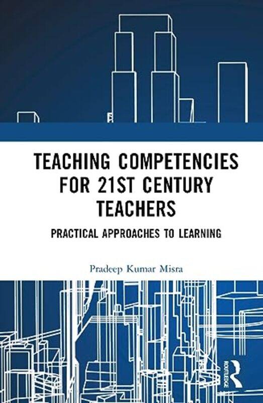 

Teaching Competencies for 21st Century Teachers by Mr Ryan Craig-Hardcover