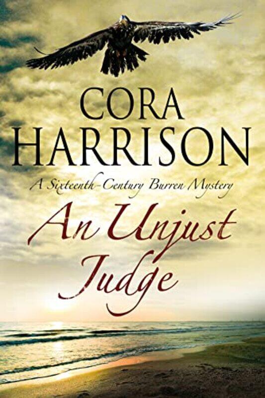 

An Unjust Judge by Cora Harrison-Hardcover