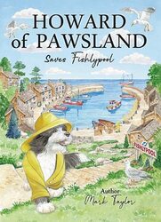 Howard Of Pawsland Saves Fishlypool by Mark Taylor-Hardcover