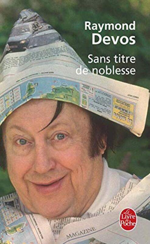 

Sans titre de noblesse,Paperback,By:Raymond Devos