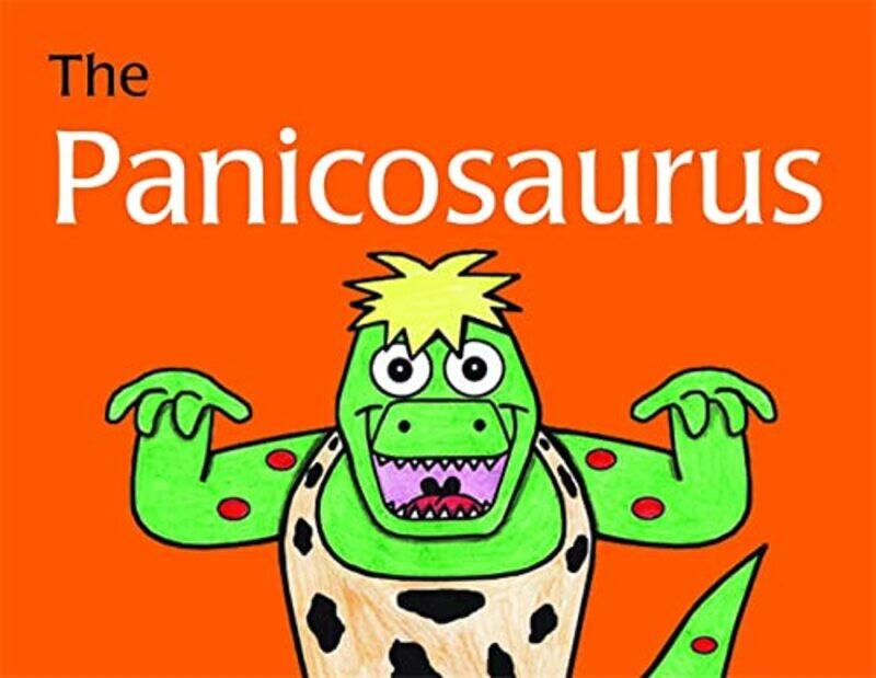 

The Panicosaurus by Kay Al-GhaniHaitham Al-Ghani-Hardcover