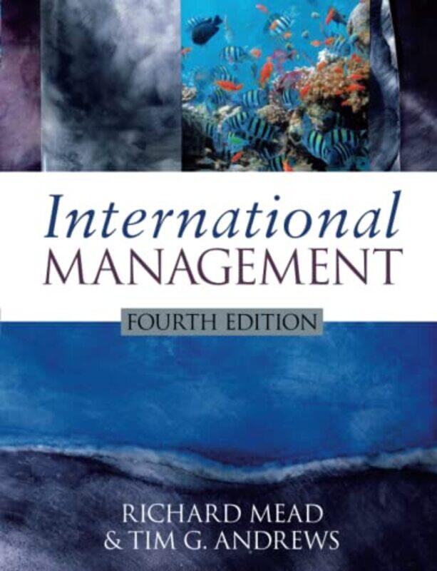 

International Management by Richard University of London MeadTim G University of Strathclyde Andrews-Paperback