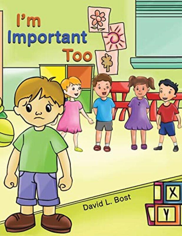 

Im Important Too by David L Bost-Paperback