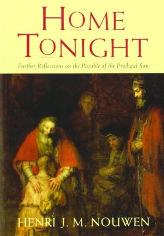 

Home Tonight by Henri J M Nouwen-Paperback