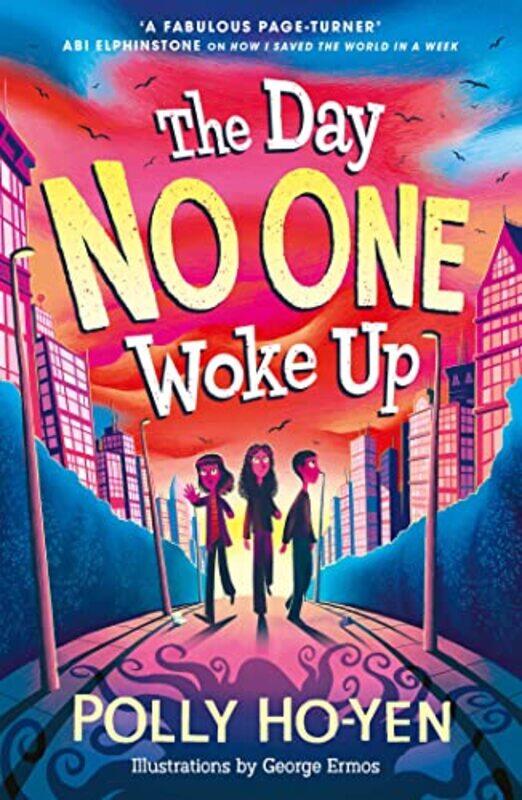 

The Day No One Woke Up by Polly Ho-Yen-Paperback
