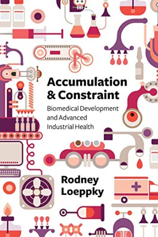 

Accumulation and Constraint by Rodney Loeppky-Paperback