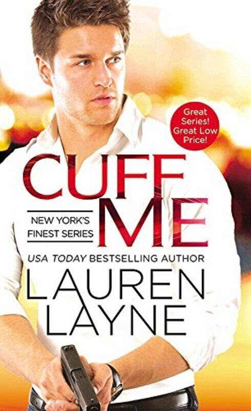 

Cuff Me,Paperback,By:Lauren Layne